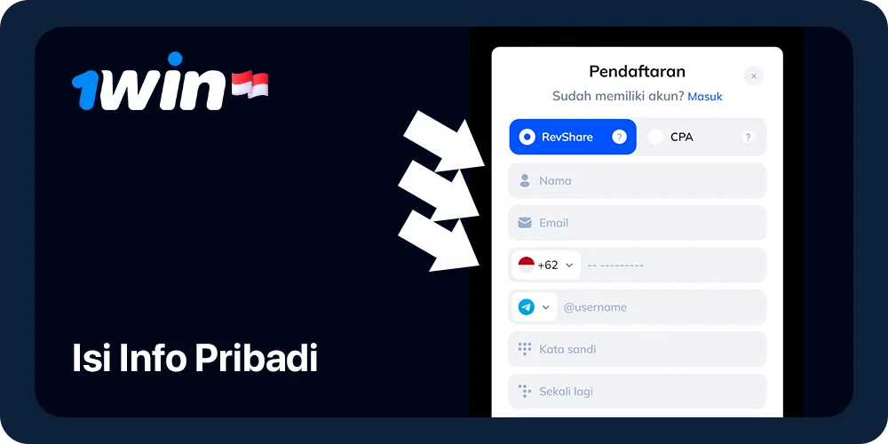 Isi informasi pribadi untuk mendaftar di Program Afiliasi 1Win Indonesia