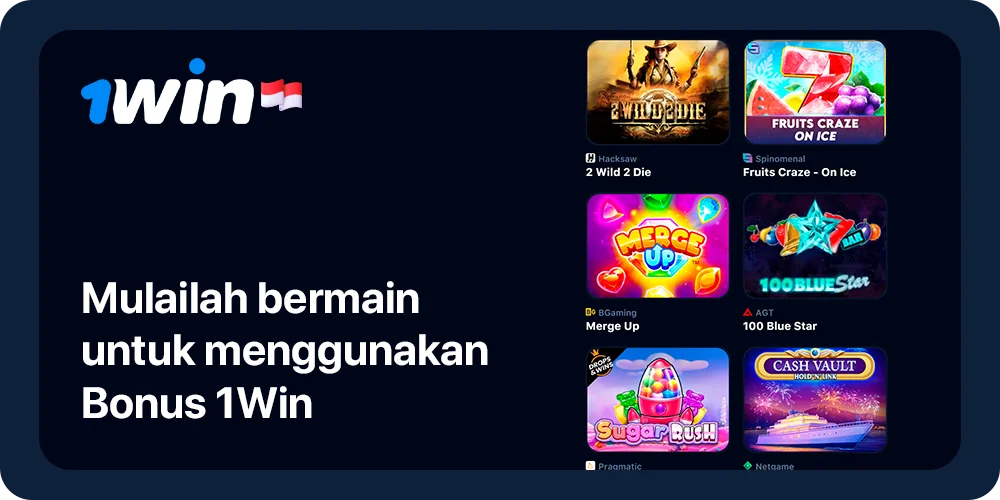 Mulailah bermain kasino atau bertaruh untuk mendapatkan lebih banyak Bonus 1Win