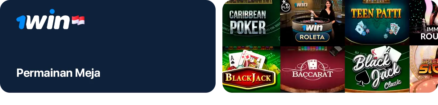 Table Casino seperti Poker, Blackjack dan Baccarat populer di kalangan pengguna 1Win di Indonesia