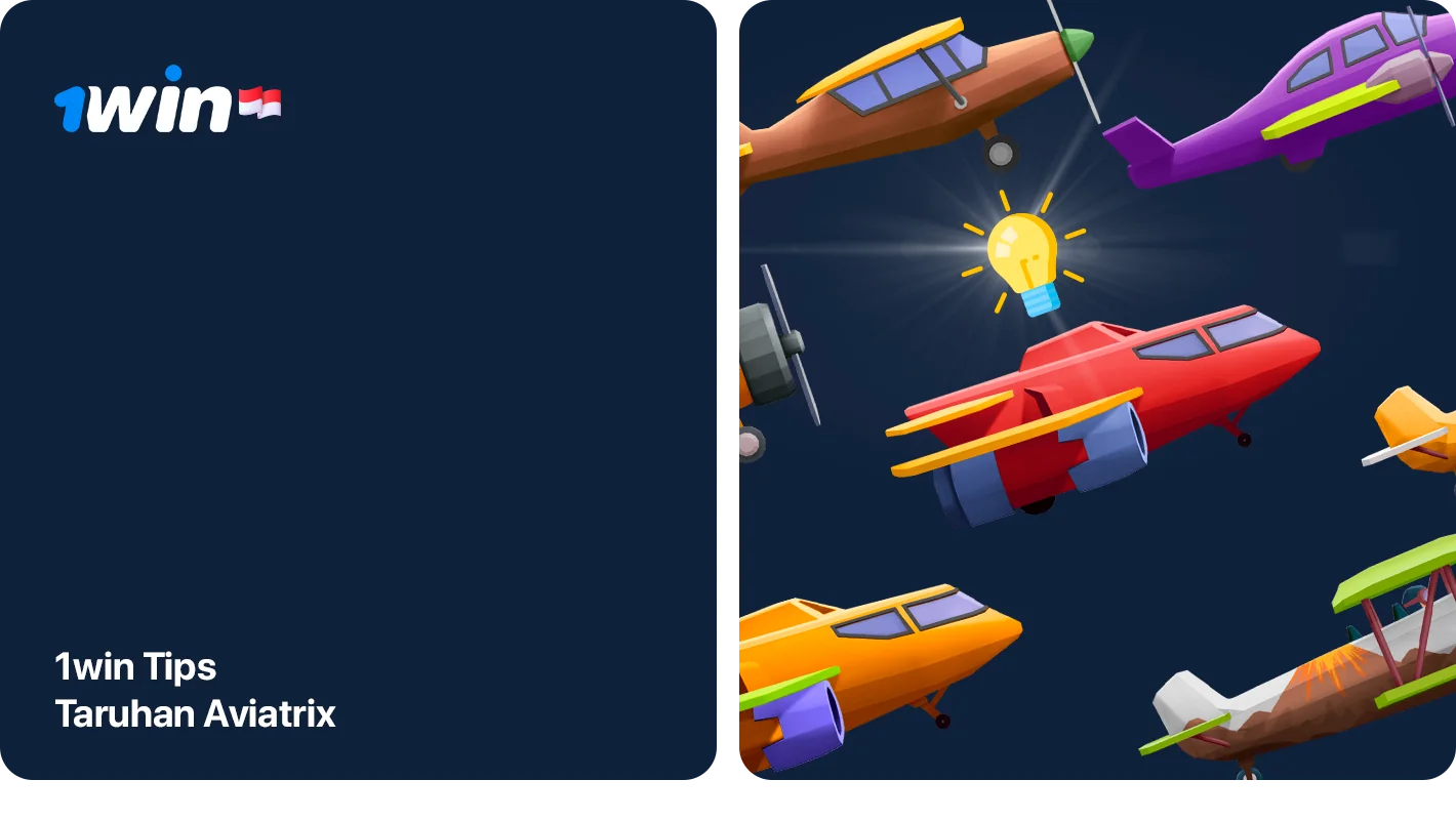 1Win Tips Bermain Aviatrix