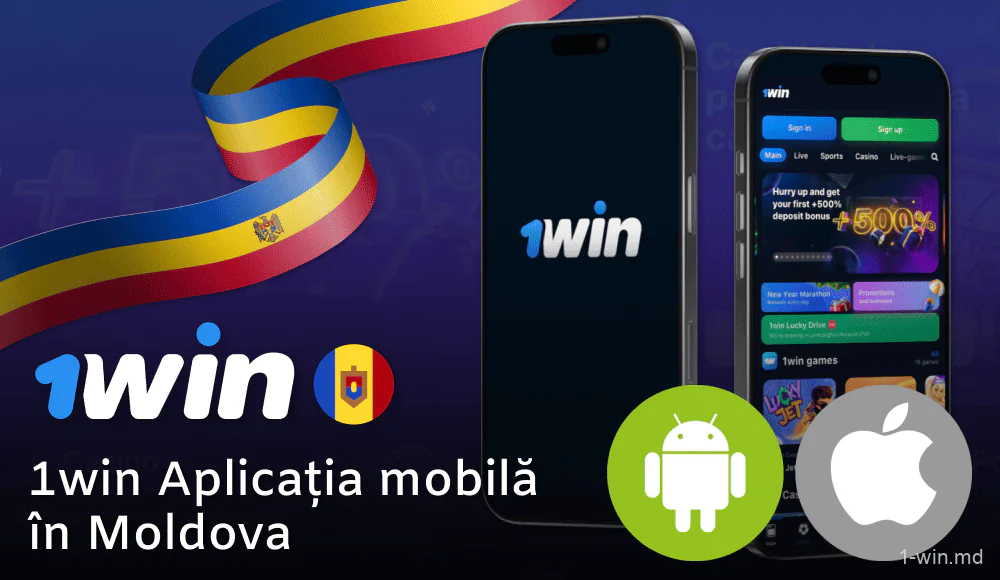 Aplicația mobilă 1win pentru dispozitive Android și iOS pentru jucătorii moldoveni