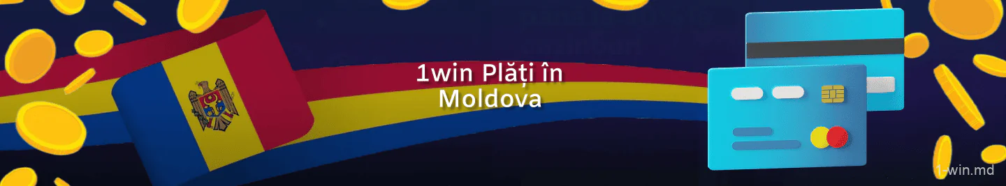 Metode bancare pentru jucătorii de pe site-ul 1win din Moldova