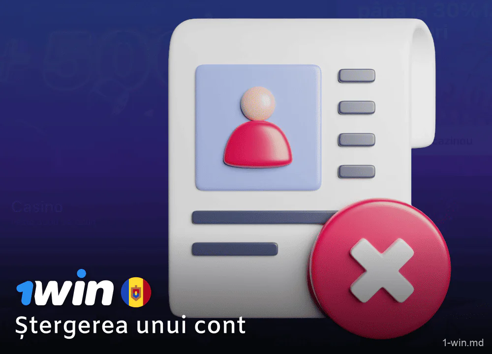 Instrucțiuni privind modul de ștergere a contului 1win