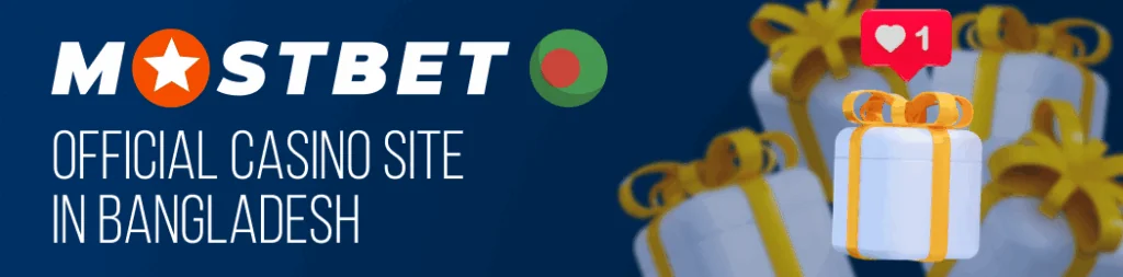 Place your bets and play casino games at Mostbet Bangladesh